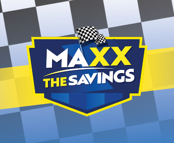 Maxx the Savings - Play for Your Chance to WIN